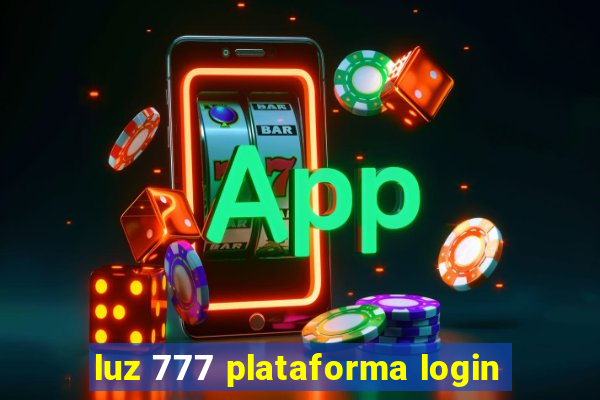 luz 777 plataforma login